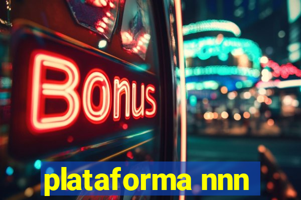 plataforma nnn